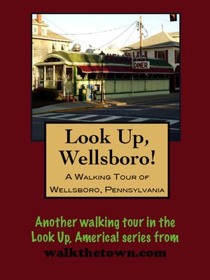 cover image of A Walking Tour of Wellsboro, Pennsylvania